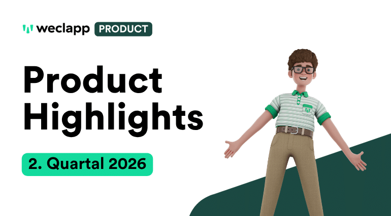 weclapp Product Highlights aus dem 2. Quartal 2026